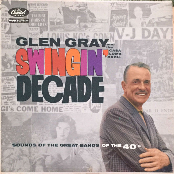 Swingin' Decade by Glen Gray & The Casa Loma Orchestra - CD Album Cover