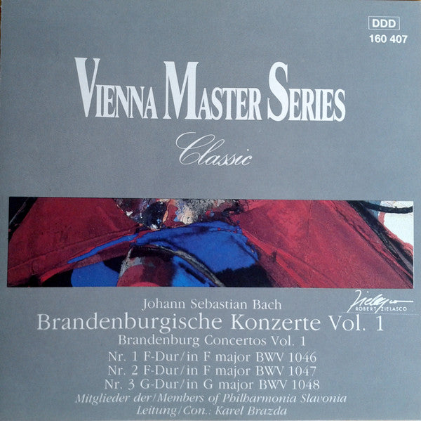 Brandenburgische Konzerte Vol. 1  = Brandenburg Concertos Vol. 1 by Johann Sebastian Bach, Members Of Philharmonia Slavonica, Karel Brazda - CD Album Cover