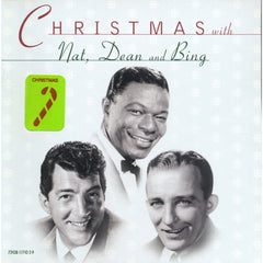 Christmas With Nat, Dean And Bing by Nat King Cole, Dean Martin, Bing Crosby (CD)