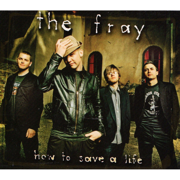 How To Save A Life by The Fray - CD Album Cover