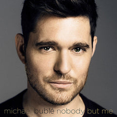 Nobody But Me by Michael Bublé (CD)