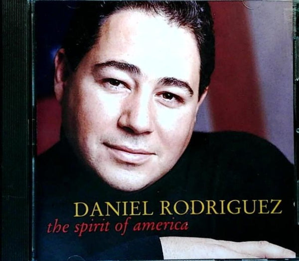 the spirit of america by DANIEL RODRIGUEZ - CD Album Cover