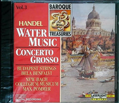 Water Music / Concerto Grosso by Georg Friedrich Händel, Budapest Strings, Bela Banfalvi, Neues Bachisches Collegium Musicum Leipzig, Max Pommer (CD)