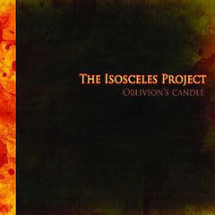 Oblivion's Candle by The Isosceles Project (CD)