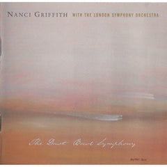 The Dust Bowl Symphony by Nanci Griffith, Blue Moon Orchestra (2), London Symphony Orchestra (CD)