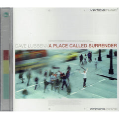 A Place Called Surrender by Dave Lubben (CD)