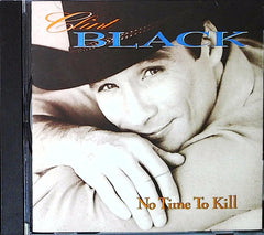 Clint Black - No Time To Kill (CD) | Country Near Mint