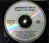 Lawrence Welk - Classic Love Songs CD disc