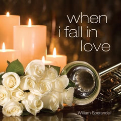 When I Fall In Love by William Sperandei (CD)
