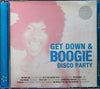 Various Artists - Get Down & Boogie Disco Party (2006) CD front cover