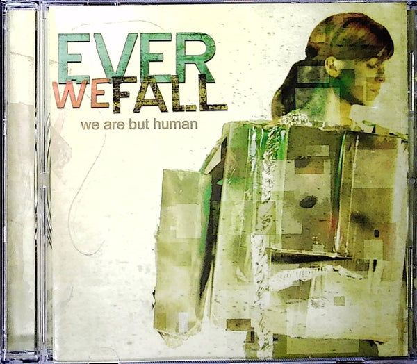 we are but human by EVER WE FALL - CD Album Cover