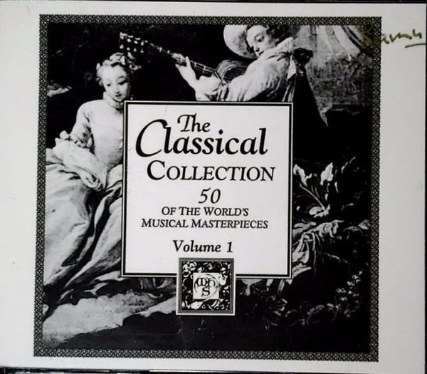 The Classical Collection Volume 1: 50 Of The World's Musical Masterpieces by Various - CD Album Cover