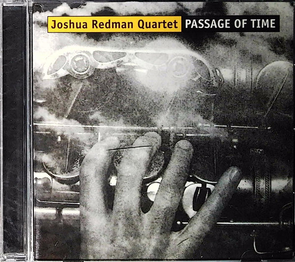 PASSAGE OF TIME by Joshua Redman Quartet - CD Album Cover