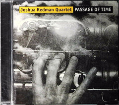 Joshua Redman Quartet - Passage of Time (CD) | Jazz Near Mint