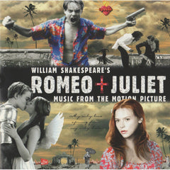 William Shakespeare's Romeo + Juliet (Music From The Motion Picture) by Various (CD)