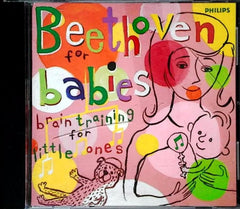 Beethoven For Babies: Brain Training For Little Ones by Ludwig van Beethoven (CD)