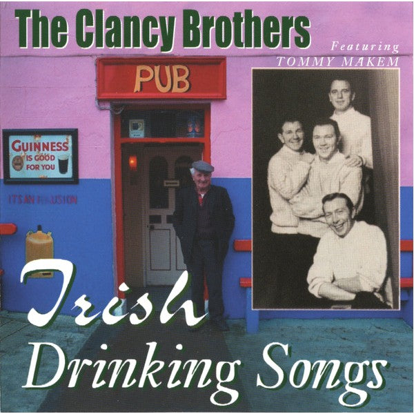 Irish Drinking Songs by The Clancy Brothers & Tommy Makem - CD Album Cover