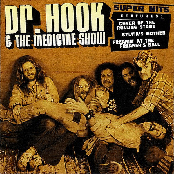 Super HIts by Dr. Hook & The Medicine Show - CD Album Cover