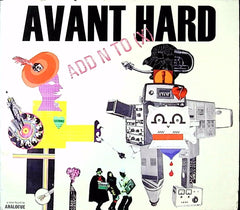 AVANT HARD by ADD N TO (X) (CD)