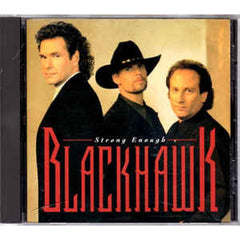 Strong Enough by BlackHawk (CD)