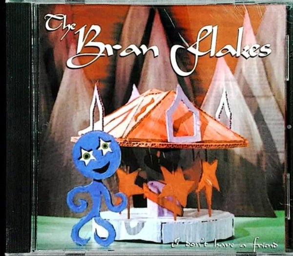 I Don't Have a Friend by The Brian Flakes - CD Album Cover