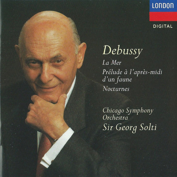 La Mer / Prélude À L'Après-Midi D'un Faune / Nocturnes by Claude Debussy, Chicago Symphony Orchestra, Georg Solti - CD Album Cover