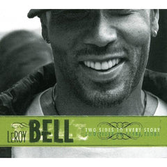 Two Sides To Every Story by Leroy M. Bell (CD)