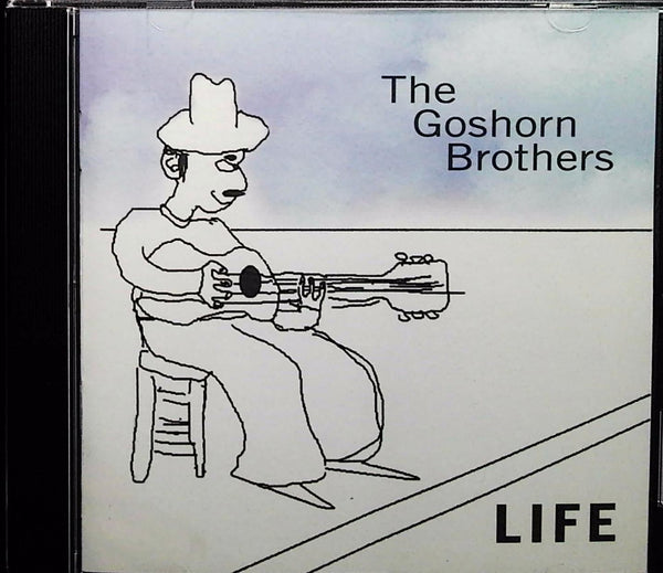 LIFE by The Goshorn Brothers - CD Album Cover
