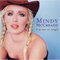 I'm Not So Tough by Mindy McCready (CD)