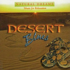Natural Dreams - Music For Relaxation: Desert Blues by Unknown Artist (CD)