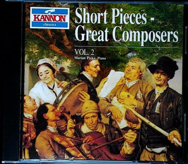 Short Pieces - Great Composers  Vol. 2 by Marian Pivka - CD Album Cover