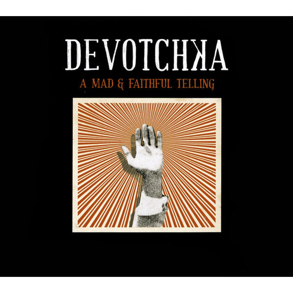 A Mad & Faithful Telling by DeVotchKa - CD Album Cover