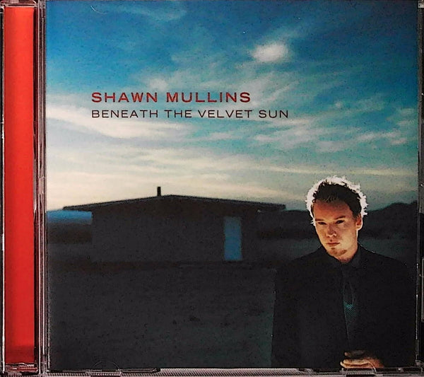Beneath the Velvet Sun by Shawn Mullins - CD Album Cover