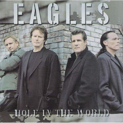 Hole In The World by Eagles (CD)