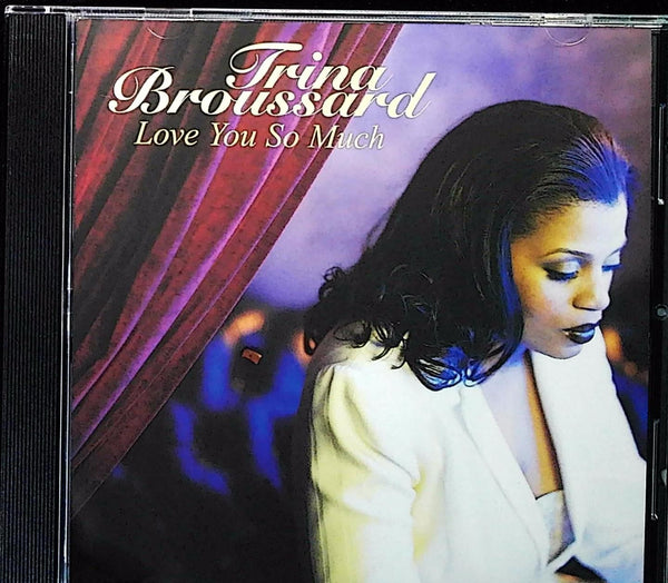 Love You So Much by Trina Broussard - CD Album Cover