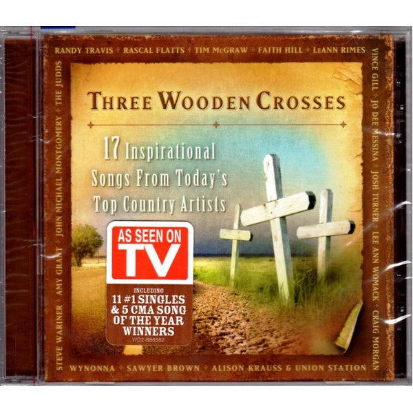Three Wooden Crosses (17 Inspirational Songs From Today's Top Country Artists) by Various - CD Album Cover