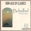 Pachelbel With Ocean Sounds by Johann Pachelbel, Chacra Artists - CD Album Cover