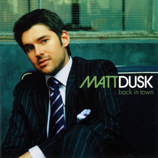 Back In Town by Matt Dusk - CD Album Cover