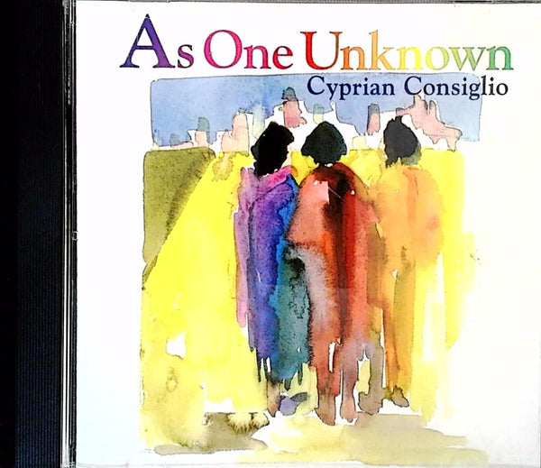 As One Unknown by Cyprian Consiglio - CD Album Cover