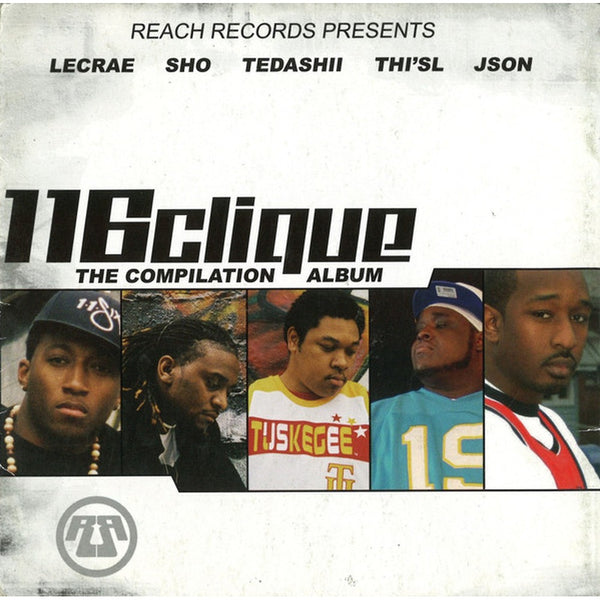 The Compilation Album by 116 Clique - CD Album Cover