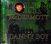 THE DANNY BOY COLLECTION by JOHN McDERMOTT - CD Album Cover