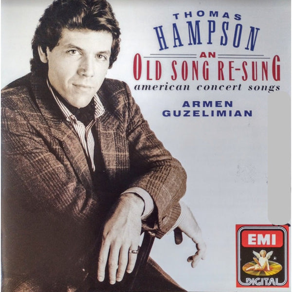 “An Old Song Re-Sung” - American Concert Songs by Thomas Hampson, Armen Guzelimian - CD Album Cover