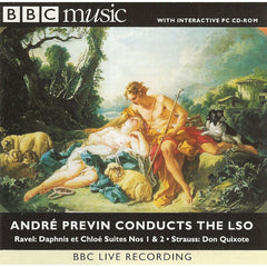 Ravel: Daphnis Et Chloé Suites Nos 1 & 2 • Strauss: Don Quixote by Maurice Ravel, Richard Strauss, André Previn, London Symphony Orchestra (CD)