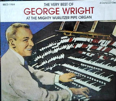 The Very Best Of George Wright At The Mighty Wurlizter Pipe Organ by George Wright (2) (CD)