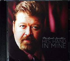 Michael Sandlin - His Hand In Mine (CD) | Gospel Near Mint