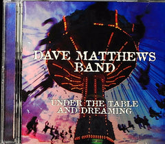 UNDER THE TABLE AND DREAMING by DAVE MATTHEWS BAND (CD)