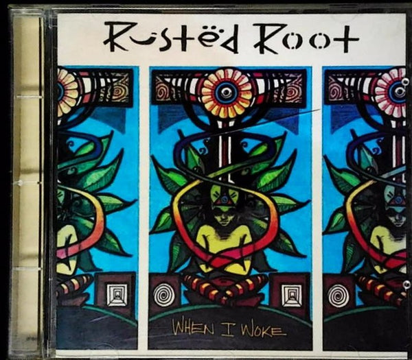 When I Woke by Rusted Root - CD Album Cover
