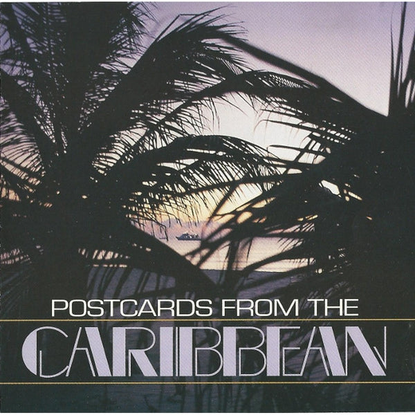 Postcards From The Caribbean by The New Islanders - CD Album Cover