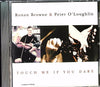 Touch Me If You Dare by Ronan Browne & Peter O'Loughlin - CD Album Cover