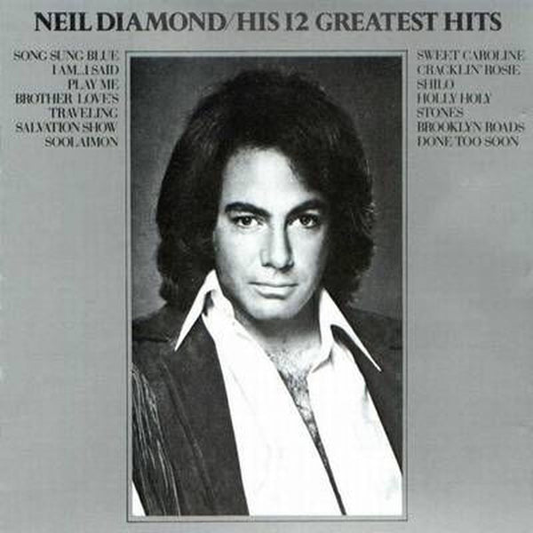 His 12 Greatest Hits by Neil Diamond - CD Album Cover